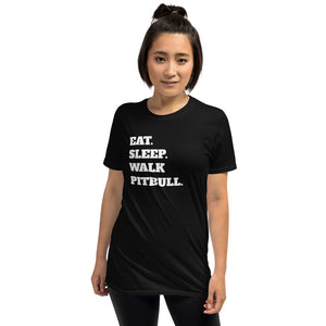 Eat Sleep Walk Pitbull - Pitbull Dog Pitbulls Dogs Unisex T-Shirt Eat Sleep Walk Pitbull - Pitbull Dog Pitbulls Dogs Unisex T-Shirt