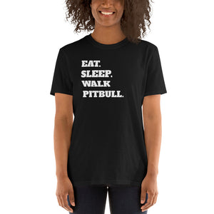 Eat Sleep Walk Pitbull - Pitbull Dog Pitbulls Dogs Unisex T-Shirt Eat Sleep Walk Pitbull - Pitbull Dog Pitbulls Dogs Unisex T-Shirt