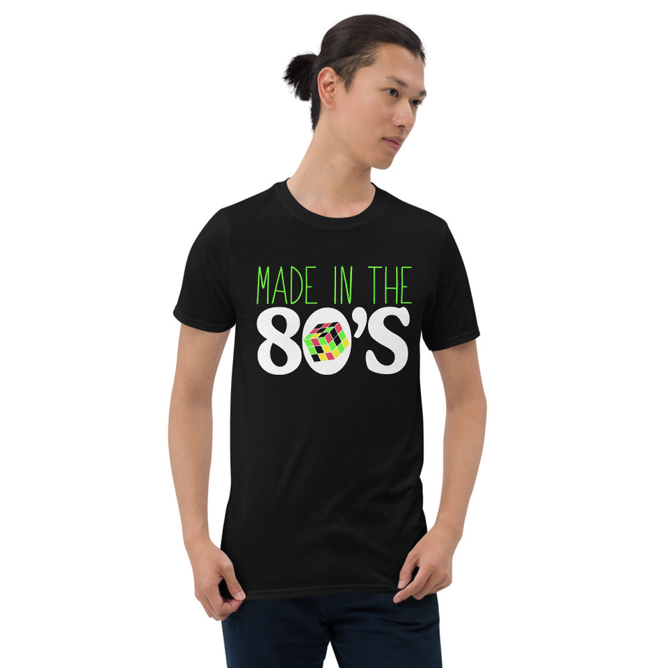 Made In The 80s Unisex T-Shirt