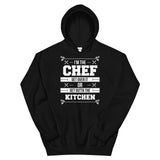 I'm The Chef Get Over It Or Get Outta The Kitchen Unisex Hoodie I'm The Chef Get Over It Or Get Outta The Kitchen Unisex Hoodie