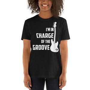 Guitar I'm In Charge Of The Groove Unisex T-Shirt guitar player guitarist bassist bass guitar guitar shirt, bass shirt