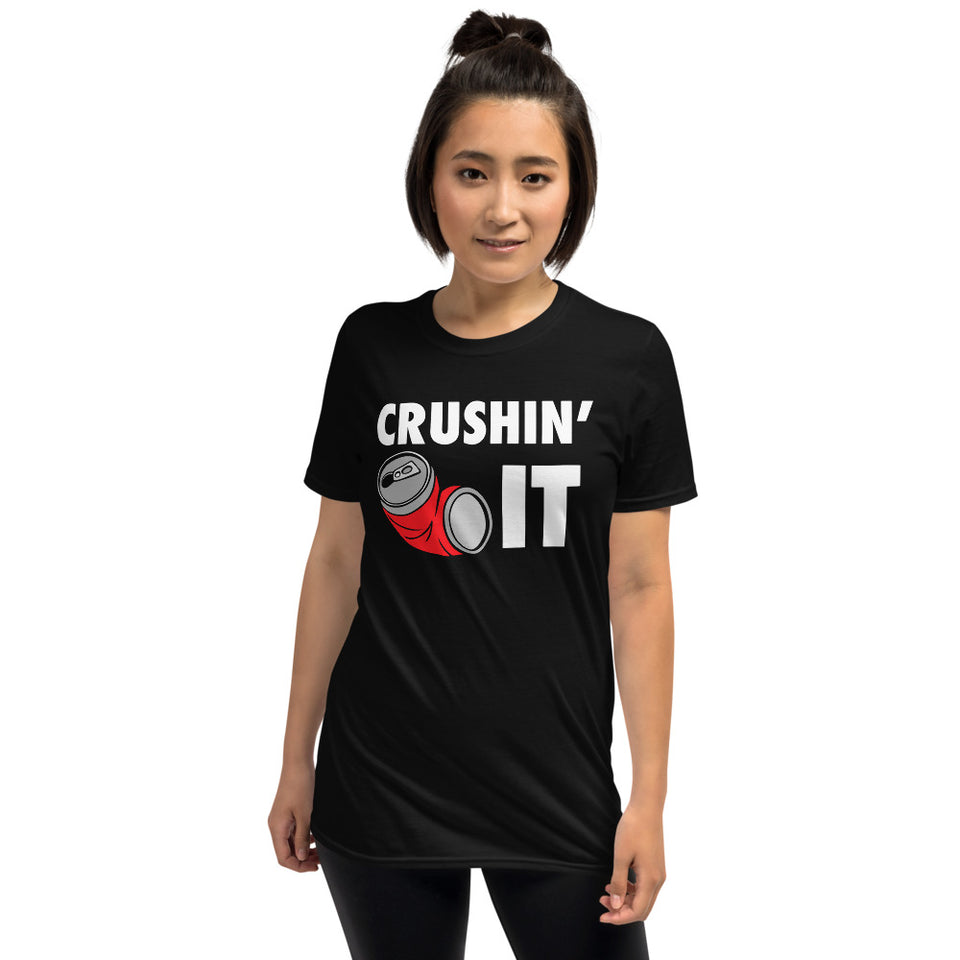 Crushin' It Workout Motivation - Gym Workout Fitness Unisex T-Shirt