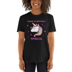 Make Everyday Magical Unicorn Unisex T-Shirt unicorn shirt unicorn t shirt unicorn shirts for girls unicorn shirt womens unicorn birthday shirt