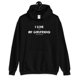 I Love It When My Girlfriend Lets Me Play Video Games Unisex Hoodie I Love It When My Girlfriend Lets Me Play Video Games Unisex Hoodie