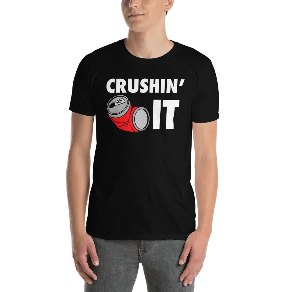 Crushin' It Workout Motivation - Gym Workout Fitness Unisex T-Shirt