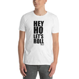 Hey Ho Let's Roll Brazilian Jiu Jitsu BJJ Unisex T-Shirt Hey Ho Let's Roll Brazilian Jiu Jitsu BJJ Unisex T-Shirt