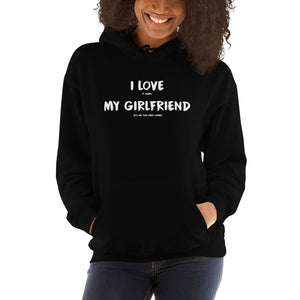 I Love It When My Girlfriend Lets Me Play Video Games Unisex Hoodie I Love It When My Girlfriend Lets Me Play Video Games Unisex Hoodie