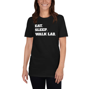 Eat Sleep Walk Lab - Labrador Dog Labradors Dogs Unisex T-Shirt Eat Sleep Walk Lab - Labrador Dog Labradors Dogs Unisex T-Shirt