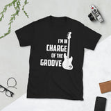 Guitar I'm In Charge Of The Groove Unisex T-Shirt guitar player guitarist bassist bass guitar guitar shirt, bass shirt