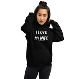 I Love It When My Wife Lets Me Play Video Games Unisex Hoodie I Love It When My Wife Lets Me Play Video Games Unisex Hoodie