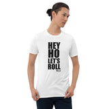 Hey Ho Let's Roll Brazilian Jiu Jitsu BJJ Unisex T-Shirt Hey Ho Let's Roll Brazilian Jiu Jitsu BJJ Unisex T-Shirt