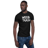 Weeb Trash Anime Unisex T-Shirt Weeb Trash Anime Unisex T-Shirt