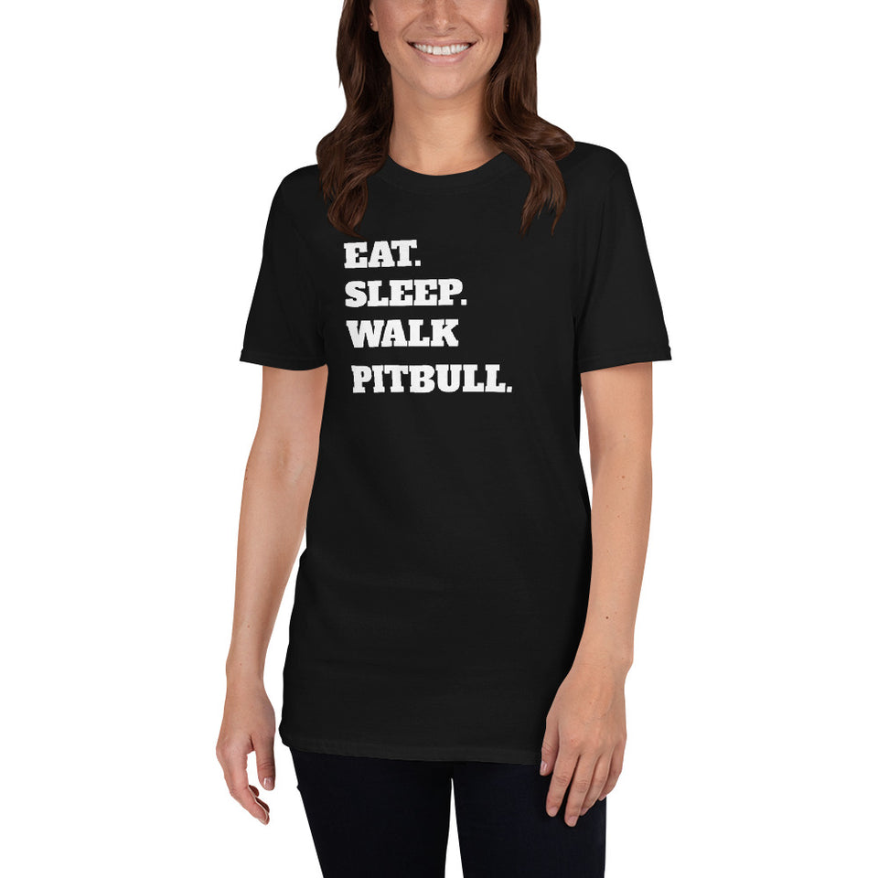 Eat Sleep Walk Pitbull - Pitbull Dog Pitbulls Dogs Unisex T-Shirt