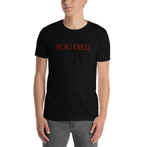 You Died Video Game Unisex T-Shirt