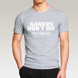 Gamers Don't Die They Respawn Video Game T-Shirt Gamers Don't Die They Respawn Video Game T-Shirt