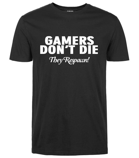 Gamers Don't Die They Respawn Video Game T-Shirt