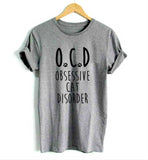 OCD Obsessive Cat Disorder Print Women T-Shirt OCD Obsessive Cat Disorder Print Women T-Shirt