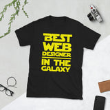 Best Web Designer In The Galaxy Unisex T-Shirt Best Web Designer In The Galaxy Unisex T-Shirt