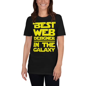 Best Web Designer In The Galaxy Unisex T-Shirt Best Web Designer In The Galaxy Unisex T-Shirt