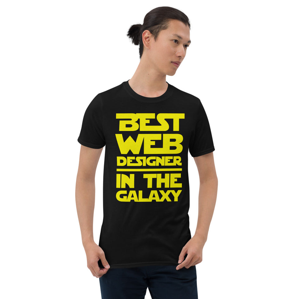 Best Web Designer In The Galaxy Unisex T-Shirt