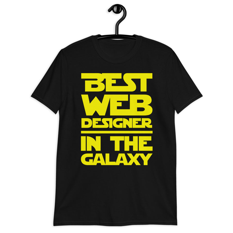 Best Web Designer In The Galaxy Unisex T-Shirt