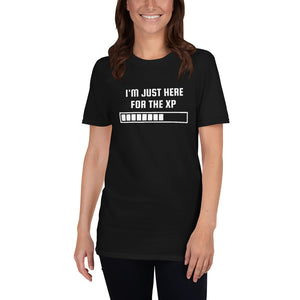 I'm Just Here For The XP RPG Unisex T-Shirt I'm Just Here For The XP RPG Unisex T-Shirt