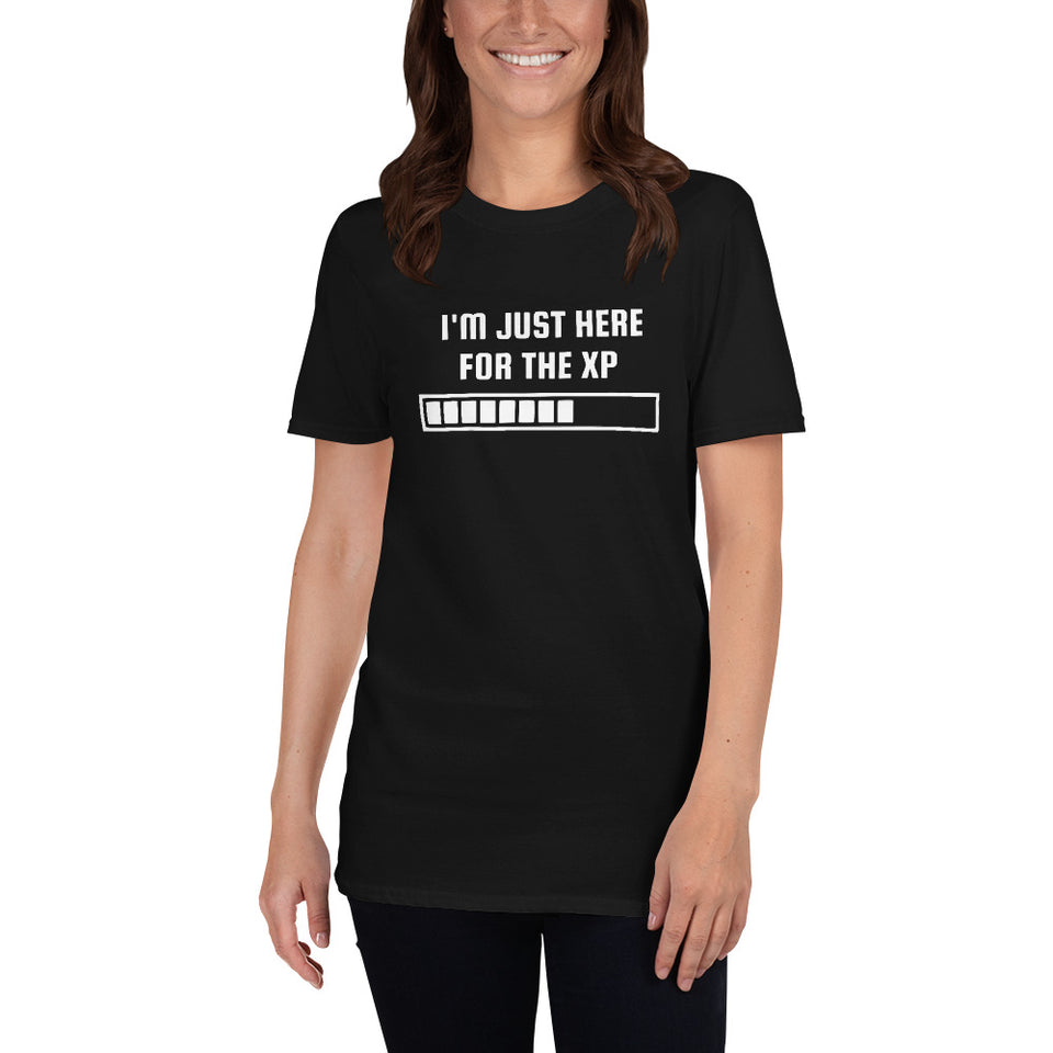 I'm Just Here For The XP RPG Unisex T-Shirt