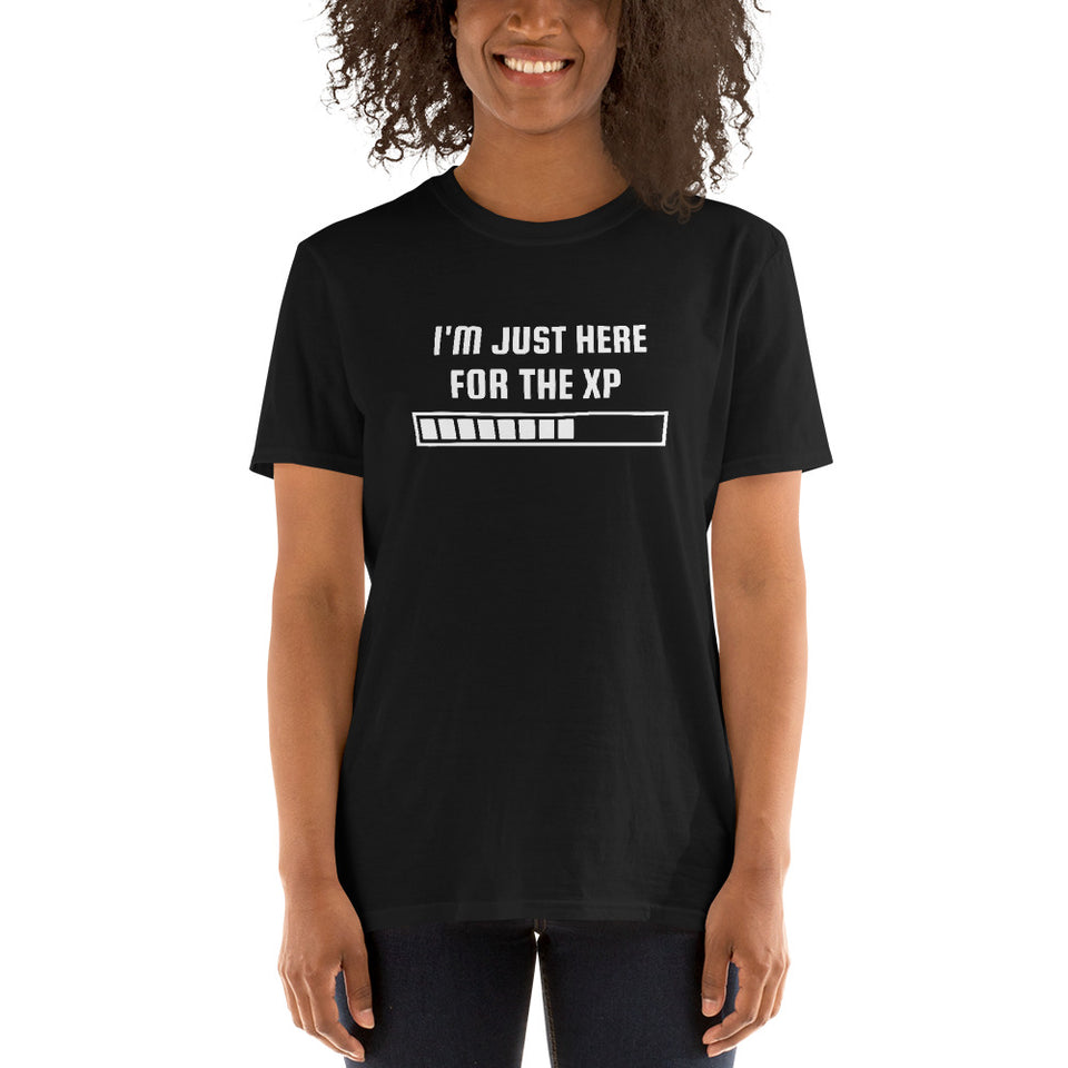 I'm Just Here For The XP RPG Unisex T-Shirt