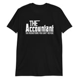 The Accountant Tax Reductions T Shirt | Accountant Tshirt | Accountant Unisex T-Shirt accountant accountants accounting shirts, accountant shirt, accountant t shirt