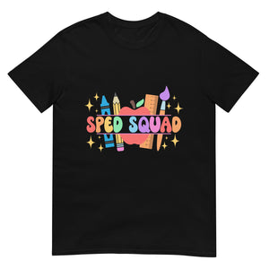 Special Education Teacher Shirts | SPED Squad | Special Education Teacher Gifts | Special Education Teacher Unisex T-shirt Special Education Teacher Shirts | SPED Squad | Special Education Teacher Gifts | Special Education Teacher Unisex T-shirt