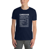 Caregiver Shirt | Caregiver Gift | Caregiver Nutritional Facts Unisex T-Shirt Caregiver Shirt | Caregiver Gift | Caregiver Nutritional Facts Unisex T-Shirt