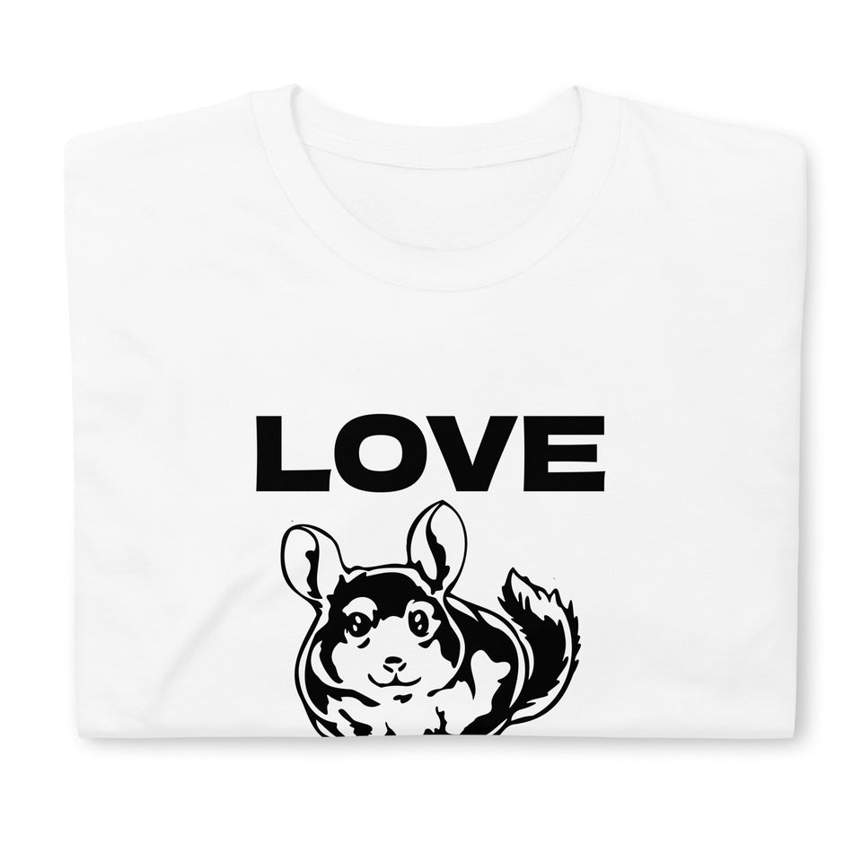 Chinchilla Shirt | Chinchilla Gifts | Love Chinchilla Unisex T-Shirt